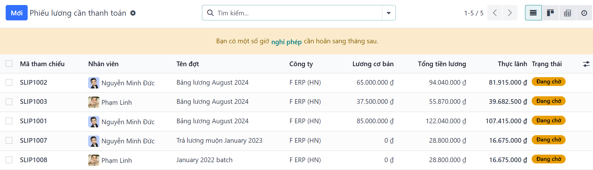 Xem tất cả các Phiếu lương cần thanh toán trên trang Phiếu Lương Cần Thanh Toán.