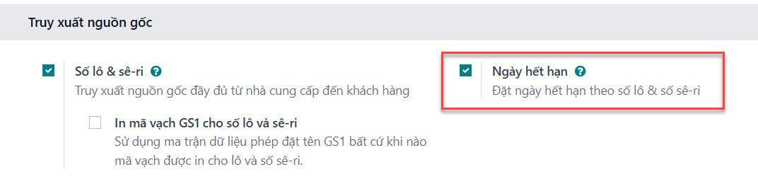 Kích hoạt tính năng ngày hết hạn cho FEFO.